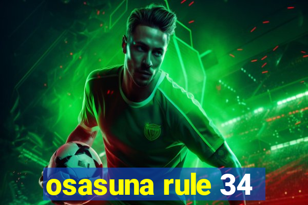 osasuna rule 34